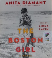 The Boston Girl written by Anita Diamant performed by Linda Lavin on Audio CD (Unabridged)